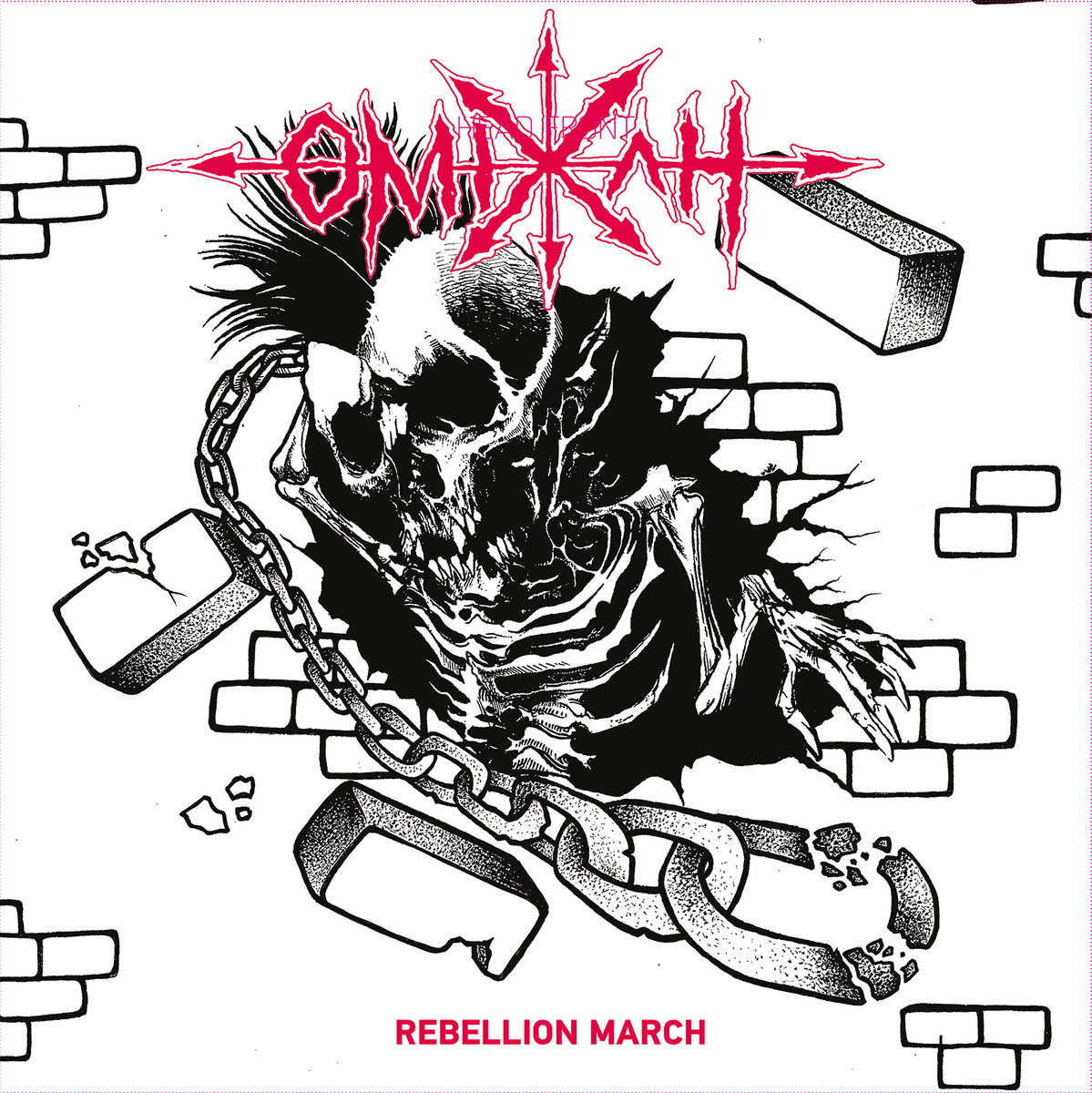 Omixhl : Rebellion march LP